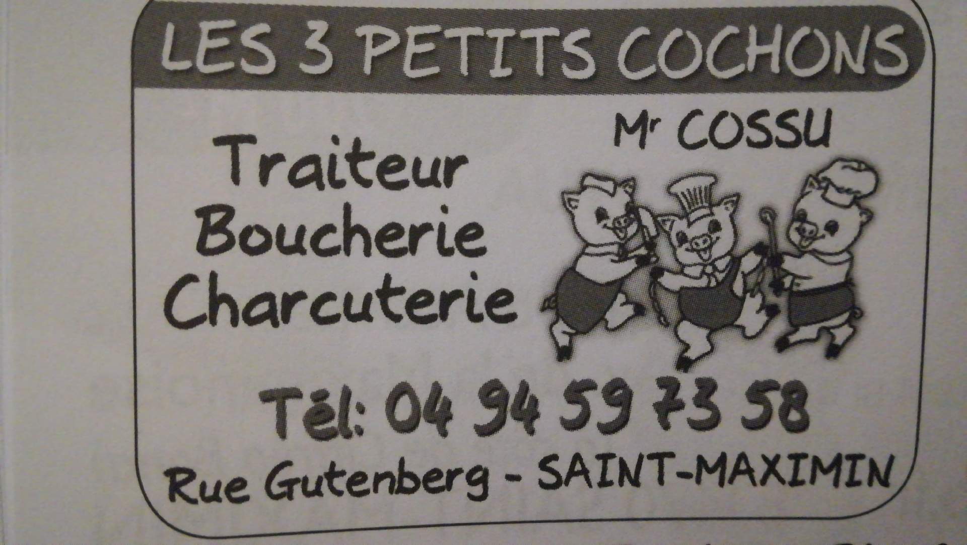 Artisan charcutier boucher Saint-maximin-la-sainte-baume Les Trois Petits Cochons