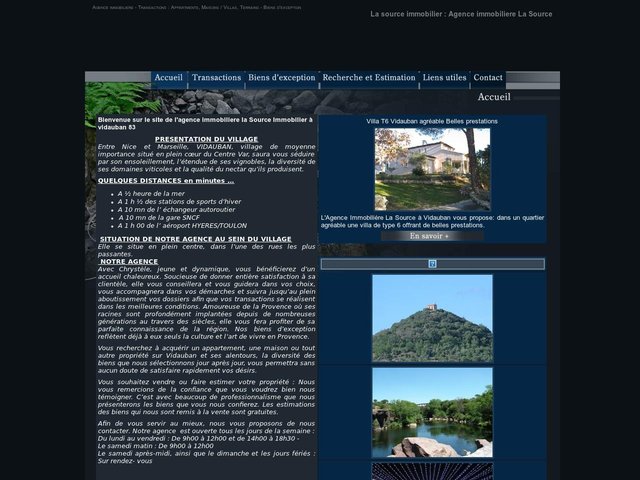 La source immobilier est une agence immobiliere sur Vidauban