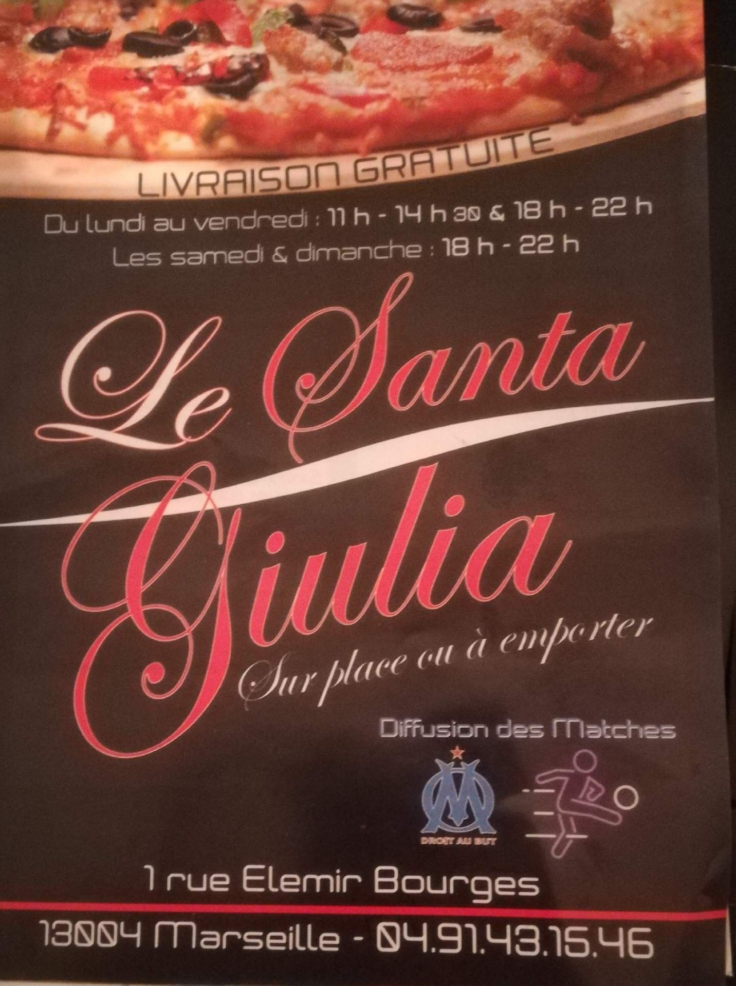 Livraison de pizzas à domicile Marseille Le Santa Giulia